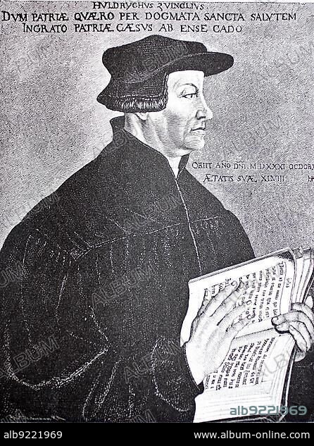 Huldrych Zwingli or Ulrich Zwingli, 1 January 1484, 11 October 1531, was a leader of the Reformation in Switzerland, Painting by Hans Asper, 1499-1571, Zurich, Austria, historical image or illustration, published 1890, digitally improved, Huldrych Zwingli or Ulrich Zwingli, 1 January 1484, 11 October 1531, was a leader of the Reformation in Switzerland, Painting by Hans Asper, Zurich, Austria, historical image or illustration, published 1890, digitally improved, Europe.