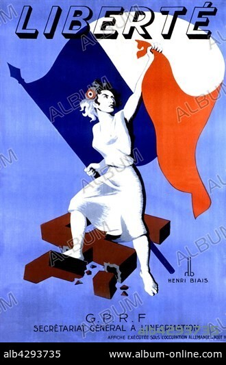 Poster for the liberation of France titled "Liberté". It was designed by Henri Biais under the German occupation by the Secrétariat Général à l'information of the GPRF.. Marianne, as the allegory of Liberty is crushing the svastika.