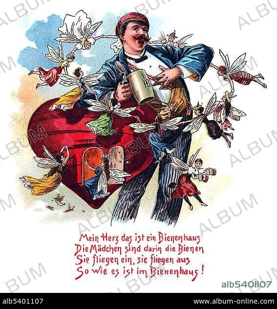 Drunken man holding a beer stein, big heart and little women flying about like bees, German saying, Mein Herz das ist ein Bienenhaus Die Maedchen sind darin die Bienen Sie fliegen ein, sie fliegen aus So wie es ist im Bienenhaus, My heart is a beehive, the girls are the bees, they fly, they fly out, just like in a beehive, nostalgic Valentine's Day postcard motive, 19th century.