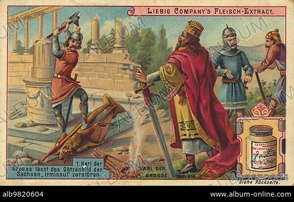 Charlemagne has the idol three Saxons Irminsul destroyed; digitally restored reproduction of a public domain collective picture from ca 1900; Liebig picture series Charlemagne; 766-814; (1893).
