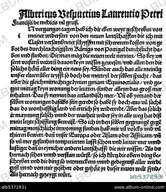 German translation of the letter of the Italian navigator Amerigo Vespucci on the third of his journeys to the newly discovered, but yet unnamed America to Lorenzo Pietro Pierfrancesco de Medici. In this letter Vespucci called the land masses discovered by Christopher Columbus the Novus Mundus or New World. From: Spamers illustrierte Weltgeschichte or Spamer's illustrated world history, Leipzig 1894, Vol V, p. 68.