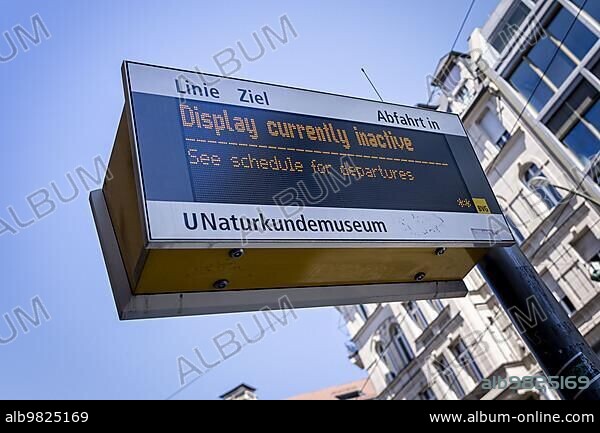 A display (in English) at the tram station U-Bahnhof Naturkundemuseum is out of order. Berlin; 30.05.2023.; Berlin; Germany; Europe.