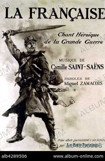 "La Française", heroic song of the World War I, Music by Camille Saint-Saëns. France. B.D.I.C.