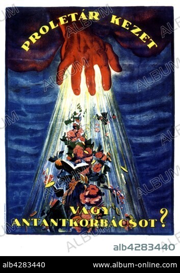 Propaganda poster. 1919 Hungarian revolution. 95 x126 cm. 1919. Hungary. Budapest - Historic museum.