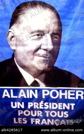 Electoral propaganda poster for Alain Poher. 1969. France. Private collection.