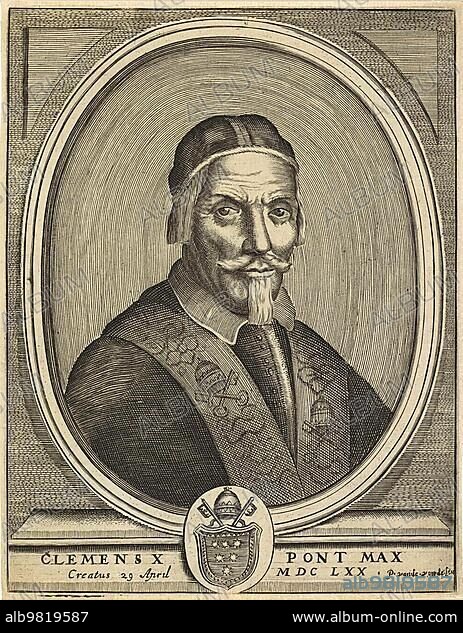 Clement X (13 July 1590 to 22 July 1676); Emilio Altieri; was Pope of the Catholic Church from 1670 to 1676; Historical; digitally restored reproduction from a 19th century original.