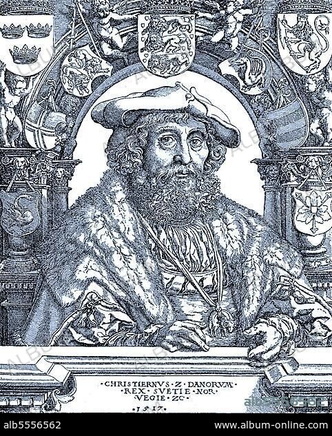 Christian II, und Norwegen und 1520 Schweden, digitale verbesserte Reproduktion eines Originaldrucks 1880, 1. Juli 1481, 25. Januar 1559, war von 1513 bis 1523 König von Dänemark.
