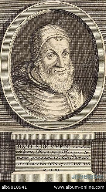Sixtus V; Felice Peretti di Montalto (13 December 1521 - 27 August 1590) was Pope of the Roman Catholic Church from 1585 until his death; Historical; digitally restored reproduction from a 19th century original.