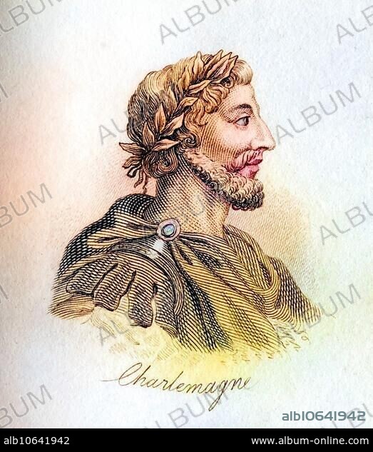 Charlemagne, 742-814, King of the Franks and Emperor of the Holy Roman Empire. French Carolus Magnus or Carlus Magnus, Historical, digitally restored reproduction from a 19th century original, Record date not stated.