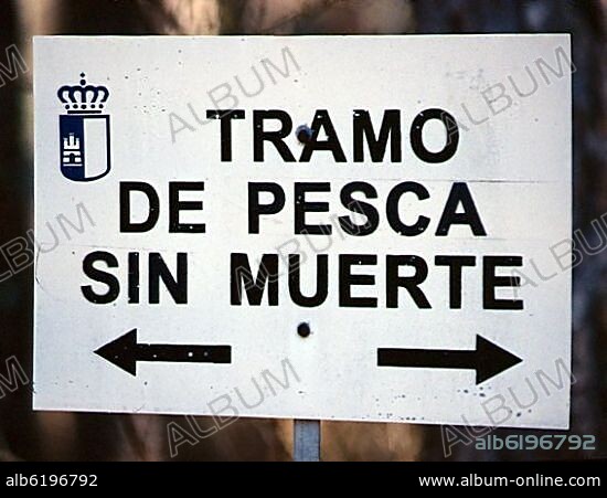 CARTEL DE TRAMO DE PESCA SIN MUERTE - RIO ESCABAS - SERRANIA DE CUENCA.