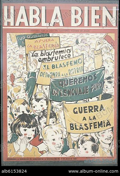 HABLA BIEN- PASQUIN DE PROPAGANDA NACIONALISTA CONTRA LA BLASFEMIA.