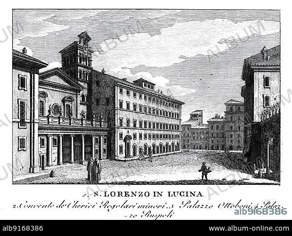 Basilica of San Lorenzo in Lucina, Sancti Laurentii in Lucina, Church dedicated to St. Lawrence in Rome, Italy, digitally restored reproduction from Vedute principali e piu interessanti di Roma by Giovanni Battista, 1799, Europe.