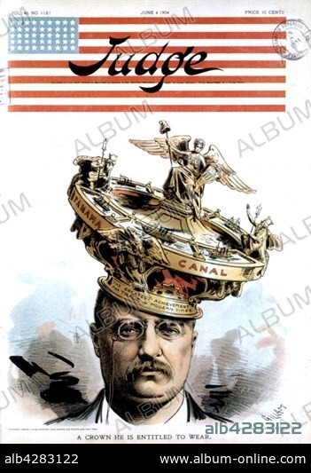 Satirical cartoon in 'Judge', Thedore Roosevelt and the Panama canal. 1904. United States. Washington. Library of Congress.