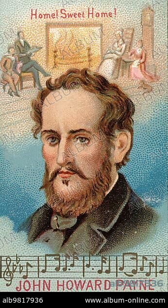 Famous People in American History; John Howard Payne (June 9) (1791 - April 10) (1852 in Tunis) was an American playwright and actor; Historical; digital reproduction of a 19th century scrapbook picture.