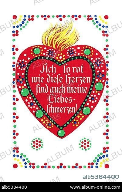 Heart with a German saying, Ach so rot wie diese Herzen sind auch meine Liebesschmerzen, This heart is as red as my heartache, nostalgic Valentine's Day postcard motive, 19th century.