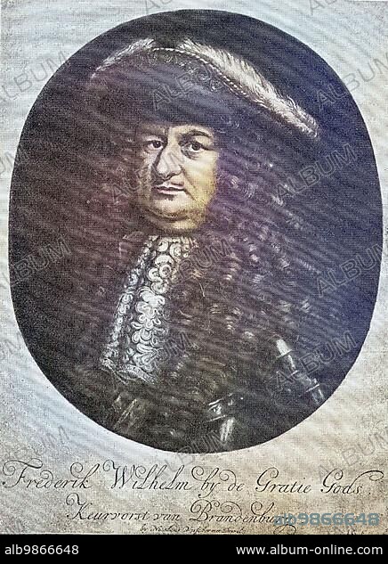 Frederick William, 16 February 1620, 29 April 1688, was Elector of Brandenburg and Duke of Prussia, i.e. ruler of Brandenburg-Prussia, a member of the House of Hohenzollern, he is popularly known as the Great Elector, digital improved reproduction of an original 19th century print.