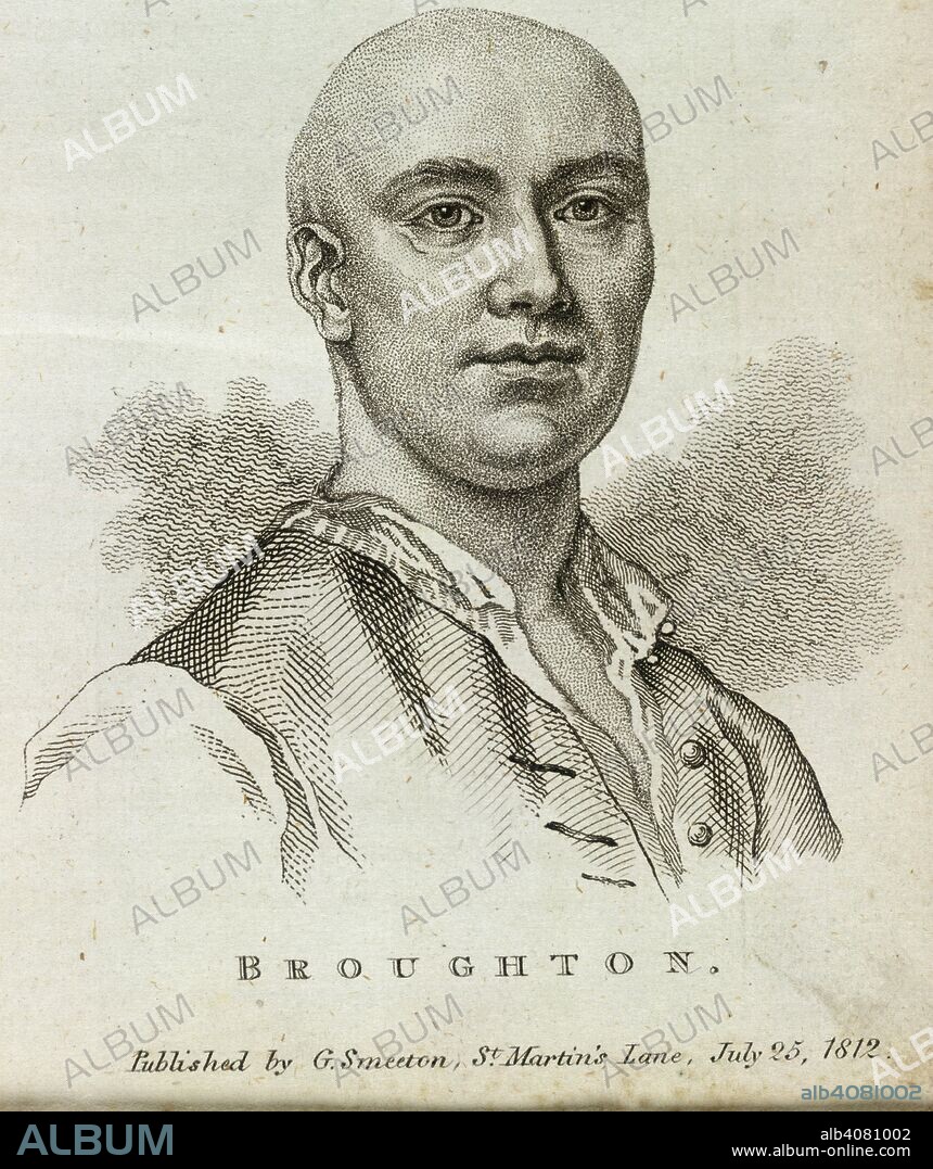 Jack Broughton. Boxiana; or Sketches of ancient and modern pugilis. G. Smeeton: London, 1812. Jack Broughton (1705-1789). Pugilist/Boxer. Portrait. Recognised as 'The Father of the English School of Boxing' and as 'the Father of the Science of the Art of Self-Defense'. He was reigning champion from 1738 to 1752. Buried in Westminster Abbey in remembrance of his contribution to English boxing.  Image taken from Boxiana; or Sketches of ancient and modern pugilism; from the days of the reowned Broughton and Slack, to the heroes of the present milling Ã¦ra! By One of the Fancy [i.e. Pierce Egan]. [With plates.] .  Originally published/produced in G. Smeeton: London, 1812. . Source: 7920.g.30, opposite 16. Language: English.