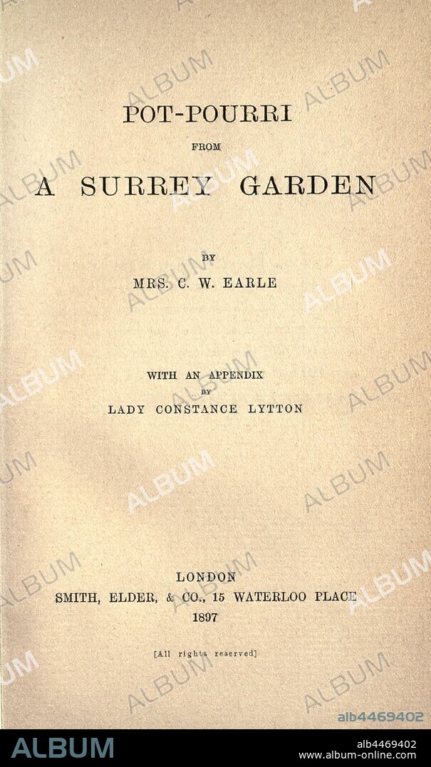Pot-pourri from a Surrey garden : Earle, Maria Theresa (Villiers) 'Mrs. C. W. Earle,' 1836-1925.