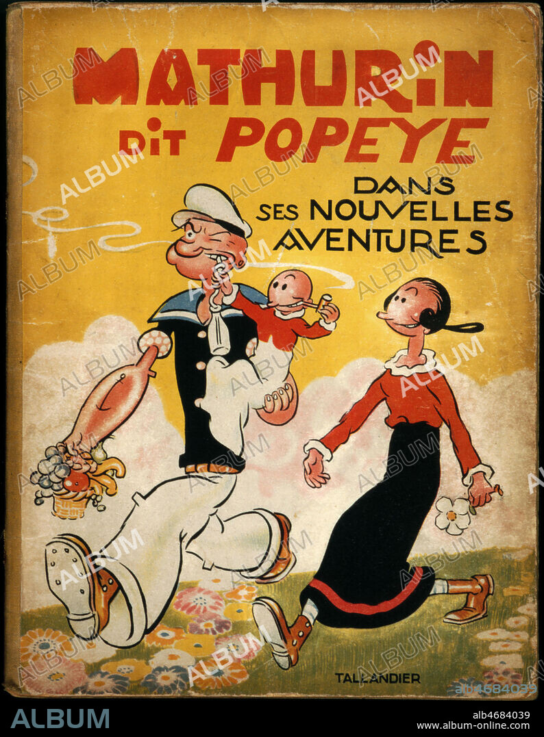 Couverture de la bande dessinee 'Mathurin dit Popeye dans ses nouvelles aventures'. Publication de 1936 par les editions Tallandier (demander autorisation prealable). Credit : Collection KHARBINE-TAPABOR.