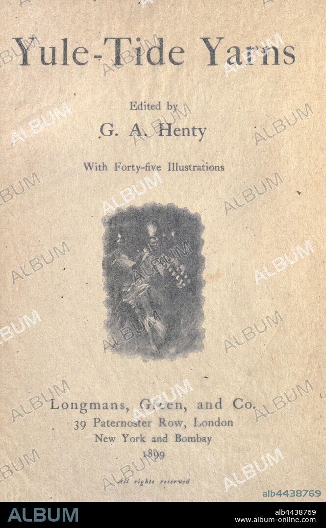 Yule-tide yarns : Henty, G. A. (George Alfred), 1832-1902.