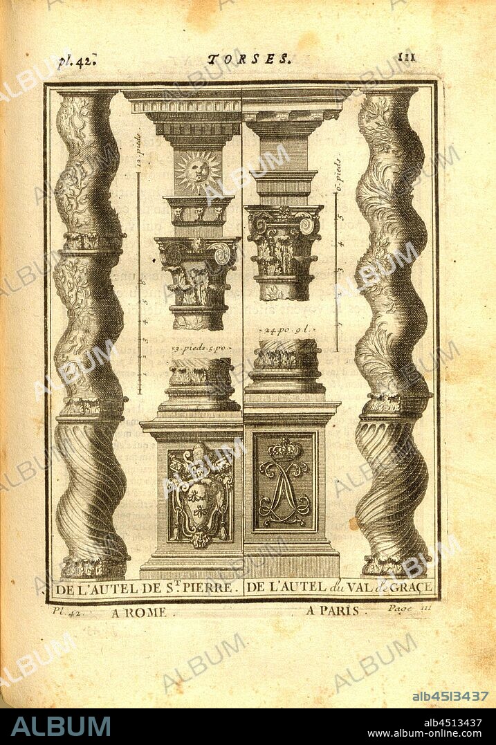 From the altar of St. Peter and the altar of Val de Grace in Paris, Twisted columns from Rome and Paris, pl. 42, p. 111, 1720, Augustin-Charles d'Aviler: Cours d'architecture: qui comprend les ordres de Vignole, avec des commentaires, les figures & descriptions de ses plus beaux bâtimens, & de ceux de Michel-Ange, plusieurs nouveaux desseins, ornemens & préceptes, contenant la distribution, la décoration, la matière & la construction des édifices, la maçonnerie, la charpenterie, la couverture, la serrurerie, la menuiserie, le jardinage & tout ce qui regarde l'art de bâtir: avec une ample explication par ordre alphabetique de tous les termes. A Paris: chez Jean Mariette, MDCCXX [1720].