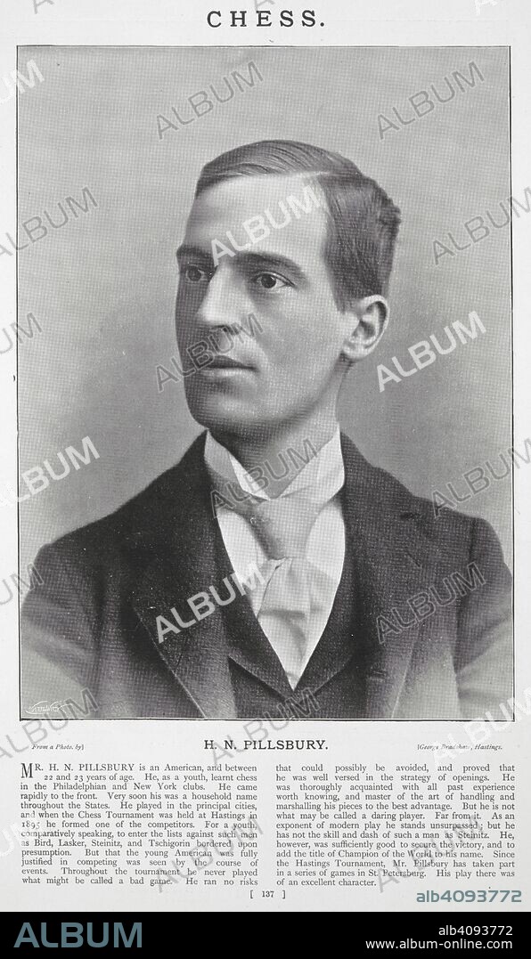 GEORGE BRADSHAW. Harry Nelson Pillsbury (December 5, 1872 â€“ June 17, 1906) was a leading chess player. The Sportfolio. Portraits and biographies of heroes and heroines of sport & pastime. London, 1896. Source: Cup.1253.d.18 page 137.