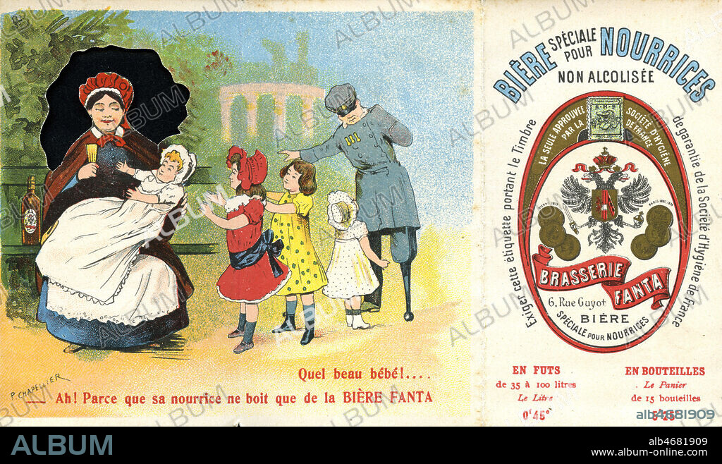 Quel beau bebe!... Ah! parce que sa nourrice ne boit que de la biere Fanta. Biere speciale pour nourrices non alcoolisee. Illustration anonyme pour un depliant publicitaire vers 1910. Credit : Collection IM/KHARBINE-TAPABOR.