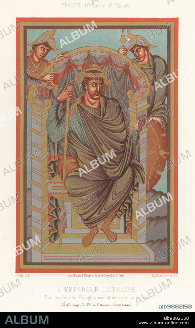 Emperor Lothair I or Lothar I, 795-855. Wearing a distinctive crown, chlamys or mantle, tunic, laced boots, holding a sceptre. Seated on a purple throne with his squires holding his sword, lance and buckler. L'Empereur Lothaire, France, IXe siecle. Taken from the Gospels of Lothair, 9th century, MS 256, Bibliotheque Imperiale. Chromolithograph by Mathieu after an illustration by Gsell from Charles Louandres Les Arts Somptuaires, The Sumptuary Arts, Hangard-Mauge, Paris, 1858.