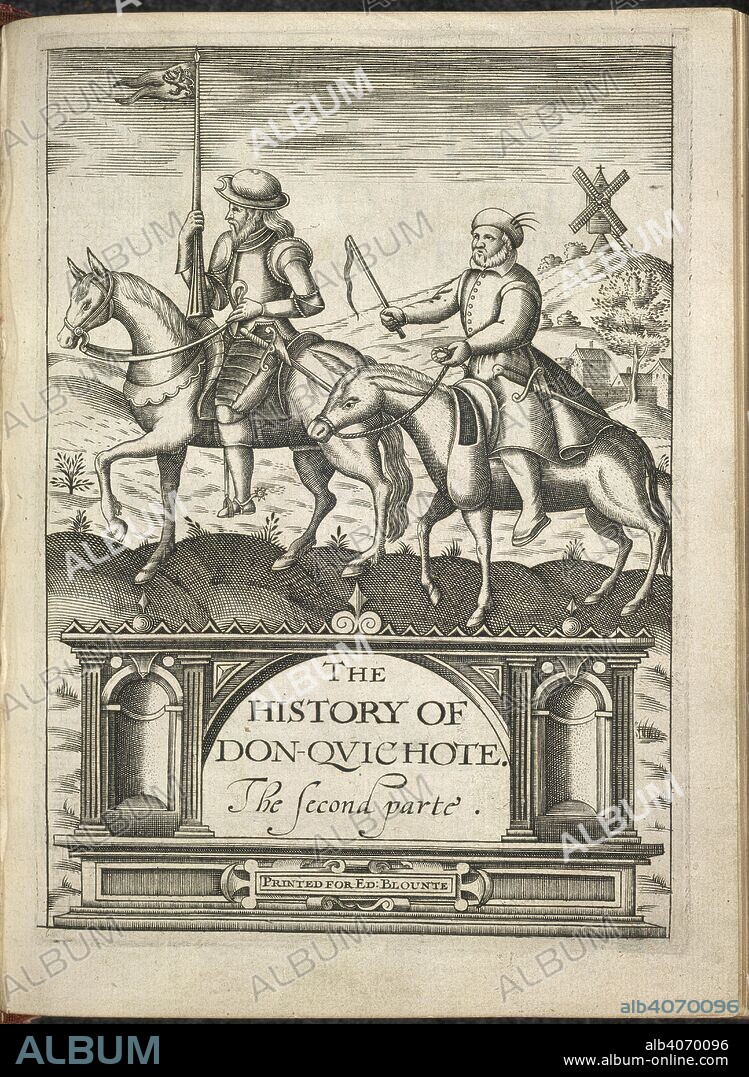 MIGUEL DE CERVANTES (SAAVEDRA). Illustrated title page showing Don Quixote and Sancho Panza. The History of Don-Quichote. The first parte. (The Second Part of the History of the Valorous and Witty Knight-Errant, Don Quixote of the Mancha. Written in Spanish by Michael Ceruantes: And now Translated into English].. Blounte: London, 1620. Source: G.10187.(2), title page. Language: English.