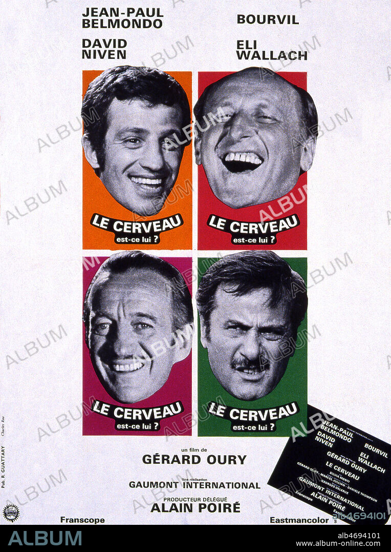 Affiche du film LE CERVEAU de Gerard OURY ( 1919 - 2006) , 1969, avec Jean-Paul Belmondo, Bourvil, David Niven et Eli Wallach . Credit Collection PERRON/Kharbine Tapabor.