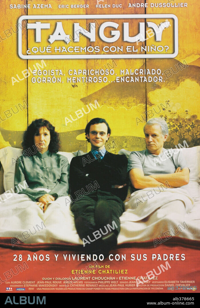Affiche de TANGUY, 2001, réalisé par ETIENNE CHATILIEZ. Copyright TELEMA/LES PRODUCTIONS D CHAMP POIRIER/TF 1 FILMS PRODUCTION.