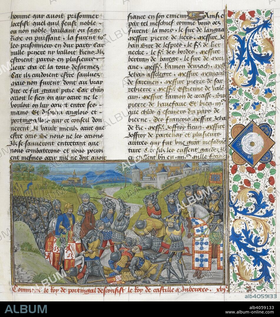 JEAN OF WAVRIN and MASTER OF THE VIENNA AND COPENHAGEN TOISON DÂ€™OR, MASTER OF THE WHITE INSCRIPTIONS, MASTER OF EDWARD. The King of Portugal fighting at Juberotes. Anciennes et nouvelles chroniques d'Angleterre (also known as Recueil des croniques dâ€™Engleterre). France, N. E. (Lille?) and Netherlands, S. (Bruges) Date c. 1470- c. 1480. Source: Royal 14 E. IV, f.204. Language: French.