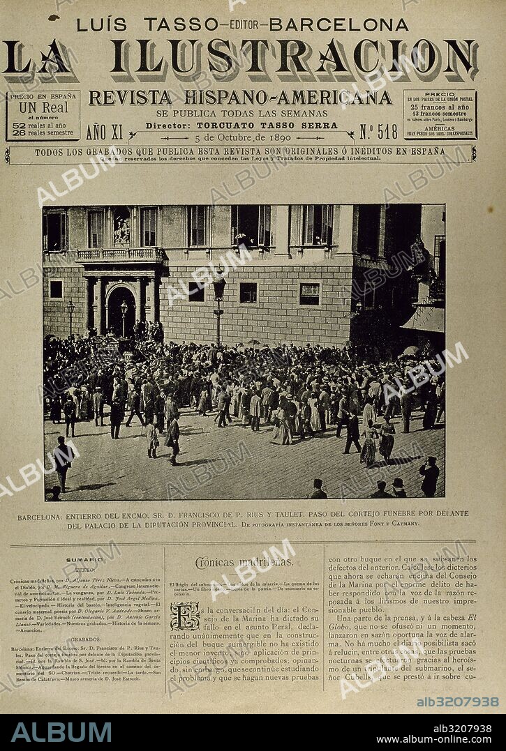 RIUS I TAULET, Francesc de Paula (Barcelona, 1833-Olèrdola, 1889). Político catalán. Como alcalde de Barcelona llevó a cabo una intensa labor. Entierro de Rius i Taulet. Paso del cortejo fúnebre ante el Palacio de la Diputación Provincial, en la plaza de San Jaime. Barcelona. Cataluña. Portada del número 518 de "La Ilustración", del día 5 de octubre de 1890.
