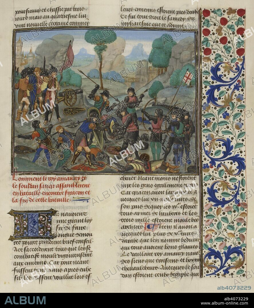 ERNOUL, BERNARD, TREASURER OF CORBIE. Arnaud Amaury's battle with Siracon, with the Christians using longbows; with a partial border and a foliate initial 'I'(lz). Chronique d'Ernoul et de Bernard le TrÃ©sorier. S. Netherlands (Bruges); late 15th century. Source: Royal 15 E. I, f.347. Language: French.