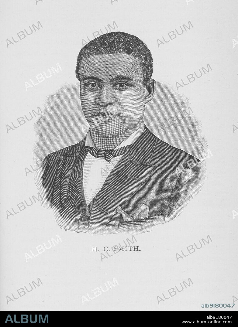 H. C. Smith, 1887. Harry Clay Smith, African-American newspaper editor and state legislator. From "Men of Mark: Eminent, Progressive and Rising" by William J. Simmons.