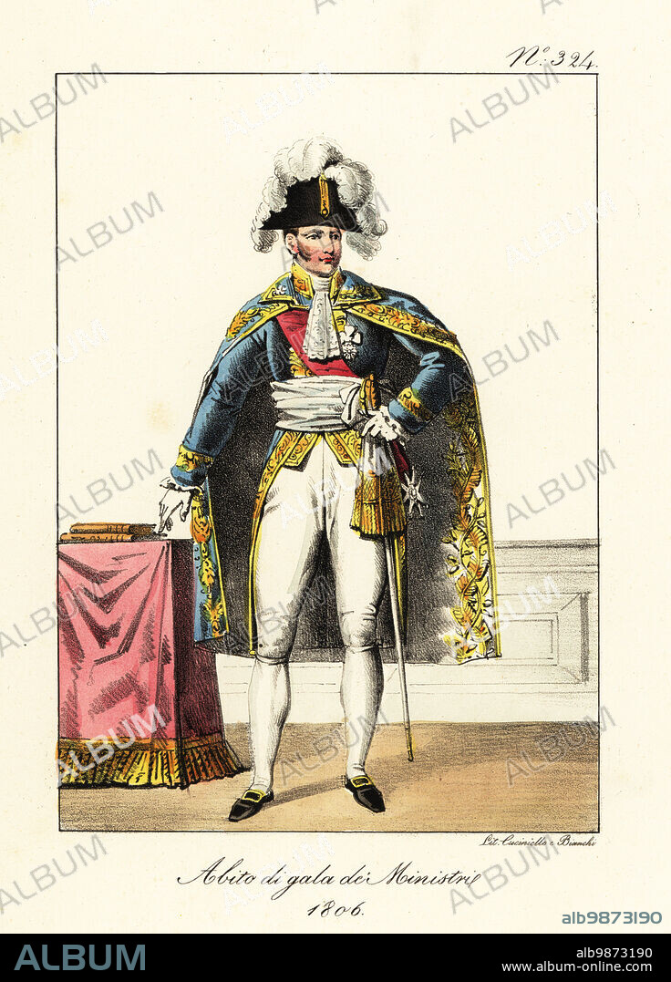 French minister in formal costume, Napoleonic era, First Empire, 1806. In bicorne with plumes, blue cape and coat with gold embroidery, red sash, white belt, breeches, buckle shoes, gold-hilt sword. Grand Costume des Ministres. Handcoloured lithograph by Lorenzo Bianchi and Domenico Cuciniello after Hippolyte Lecomte from Costumi civili e militari della monarchia francese dal 1200 al 1820, Naples, 1825. Italian edition of Lecomtes Civilian and military costumes of the French monarchy from 1200 to 1820.