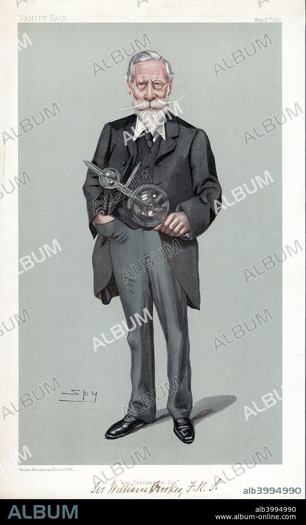 William Crookes, British physicist and chemist, 1903. Crookes (1832-1919) holding the discharge tube which carries his name. After studying at the Royal College of Chemistry, London, Crookes went on to make significant contributions in several fields of science. He invented the radiometer (1873-1876), a device that responds to light or other electromagnetic radiation (which led to research in vacuum physics), and the spinthariscope (1903) which made individual alpha particles visible. He also discovered the element thallium, and was an authority on sanitation and agriculture. Cartoon from Vanity Fair, London, May 1903.