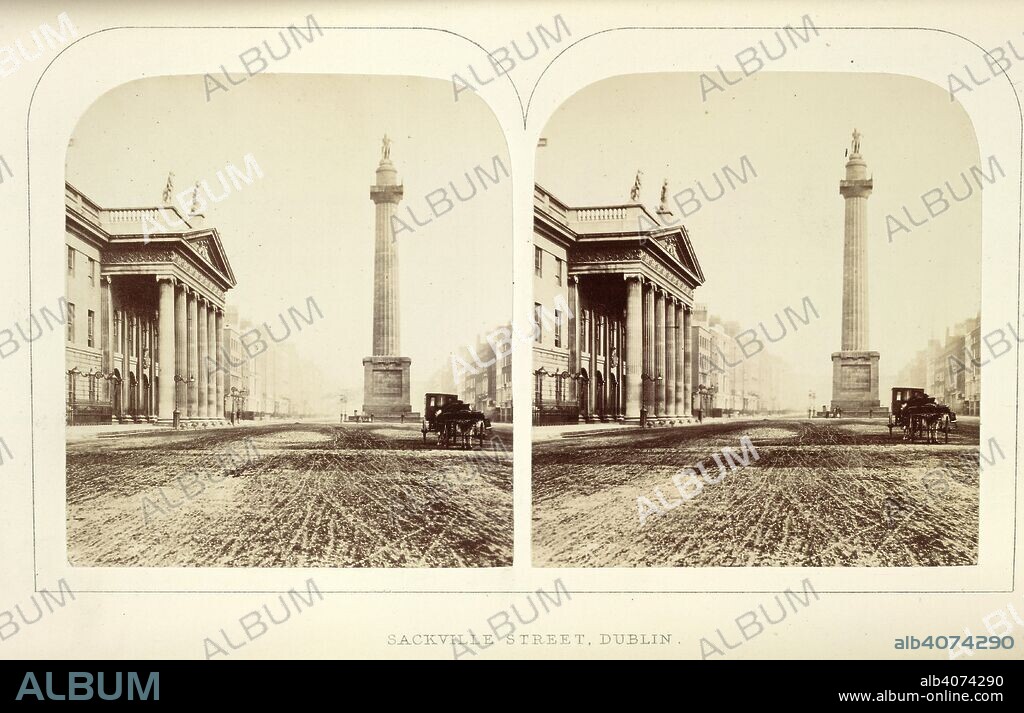Sackville Street, Dublin. The Stereoscopic Magazine: a gallery of landscape scenery, architecture, antiquities, and natural history, accompanied with descriptive articles by writers of eminence. [Edited by Lovell Reeve.]. London, 1858-65. Source: P.P.1931.k, opposite page 61. Language: English.