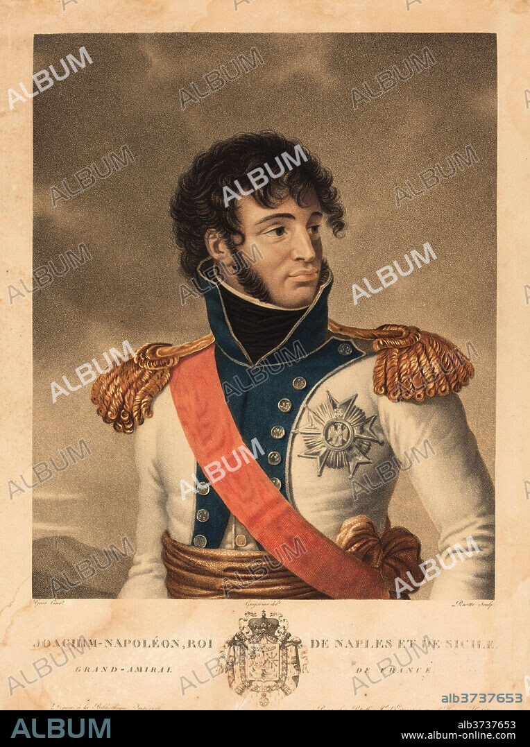 LOUIS CHARLES RUOTTE AFTER ALBERT JAKOB FRANS GREGORIUS AFTER ANTOINE-JEAN GROS. Joachim Murat (Joachim-Napoleon, Roi de Naples et de Sicile, Grand-Admiral de France). Medium: color aquatint with hand coloring.