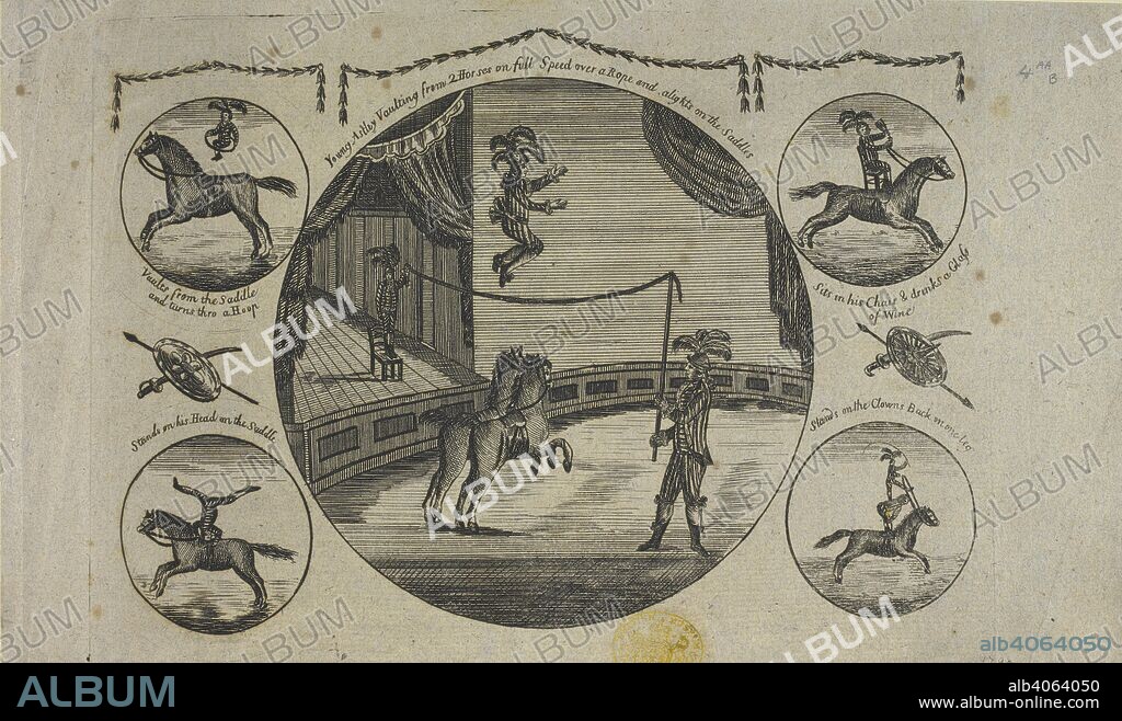 Various circus acts involving a horse. In one, Philip Astley is vaulting from one horse to another, over a rope. [A collection of broadsides, cuttings from newspapers, engravings, etc., of various dates, formed by Miss S. S. Banks. Bound in nine volumes. 18th century. Source: LR.301.h.3-11 page 4AA.