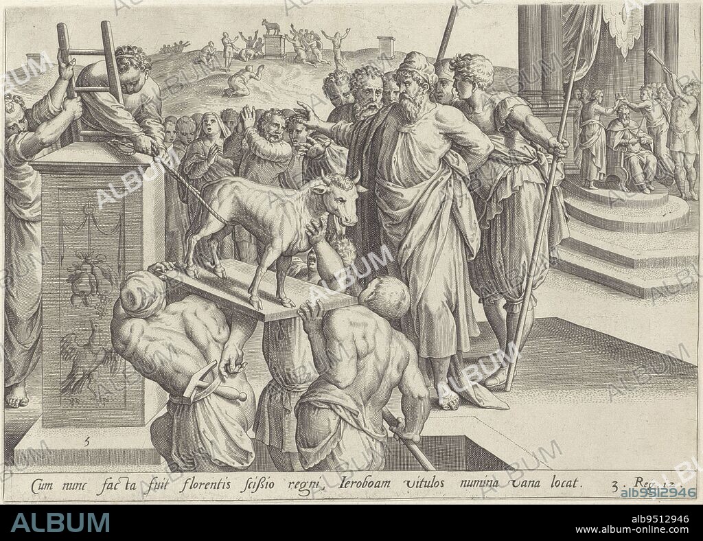 Led by Jeroboam, a golden statue of bull's calf is hoisted on a pedestal. In the background, the Israelites worship the other bull calf. To the right in the background the coronation of Jeroboam. Below the scene a reference in Latin to the Bible text in 1 Kings 12, Jeroboam has two golden bull calves raised History of Jeroboam and Rechabeam Thesaurus sacrarum historiarum veteris testamenti , print maker: Hans Collaert (I), (attributed to), Ambrosius Francken (I), publisher: Gerard de Jode, Antwerp, 1579 and/or 1585, paper, engraving, h 209 mm × w 294 mm.