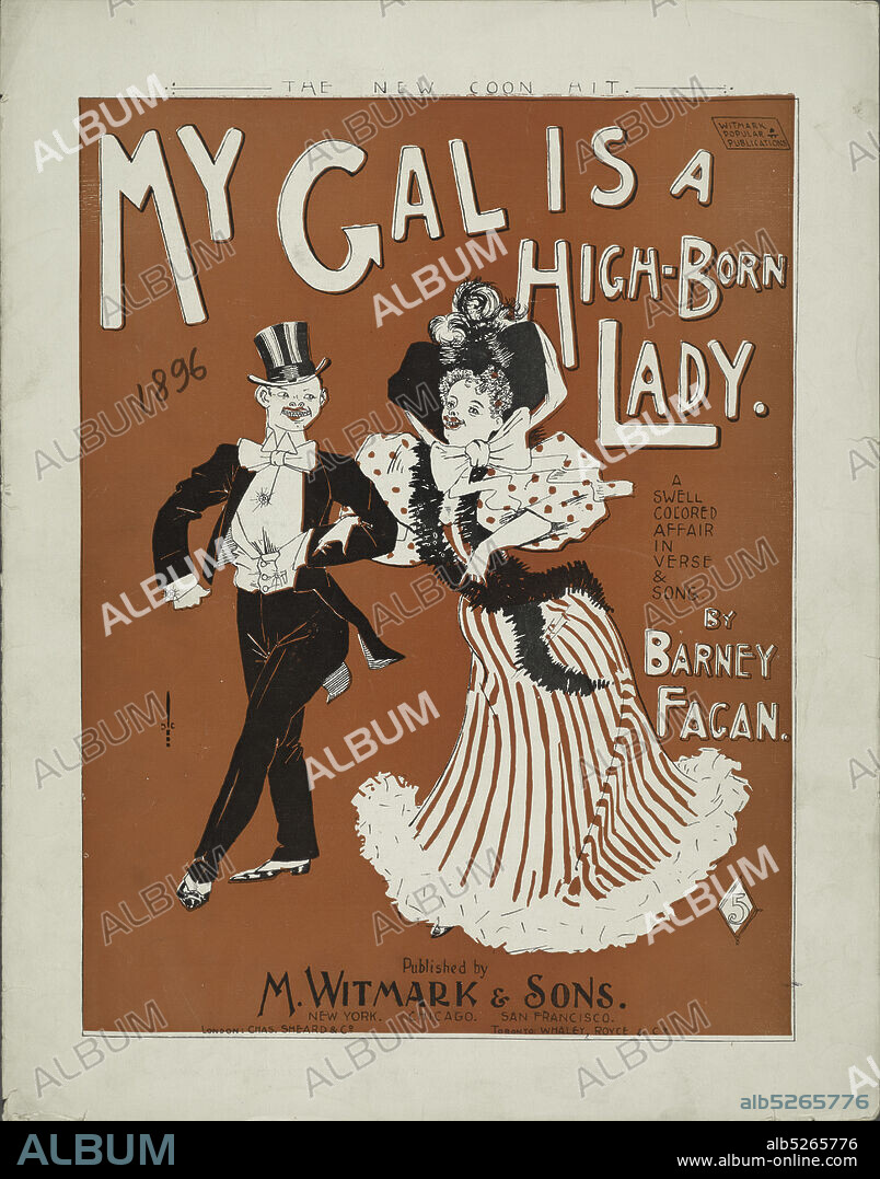 My gal is a high-born lady, notated music, Scores, 1896 - 1896, Fagan, Barney, Fagan, Barney.