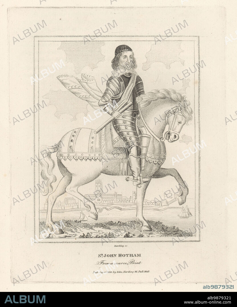 Sir John Hotham, 1st Baronet of Scorborough Hall, Yorkshire, c.1589-1645. Governor of Hull, Parliamentary soldier in the English Civil War, executed for treason. In cap, suit of plate armour, boots with spurs, holding a baton, mounted on a horse with pistol holster. View of Hull from the Humber with Holy Trinity Church (now Hull Minster) and the Citadel (fortress). Copperplate engraving by Edward Harding from John Adolphus The British Cabinet, containing Portraits of Illustrious Personages, printed by T. Bensley for E. Harding, 98 Pall Mall, London, 1799.