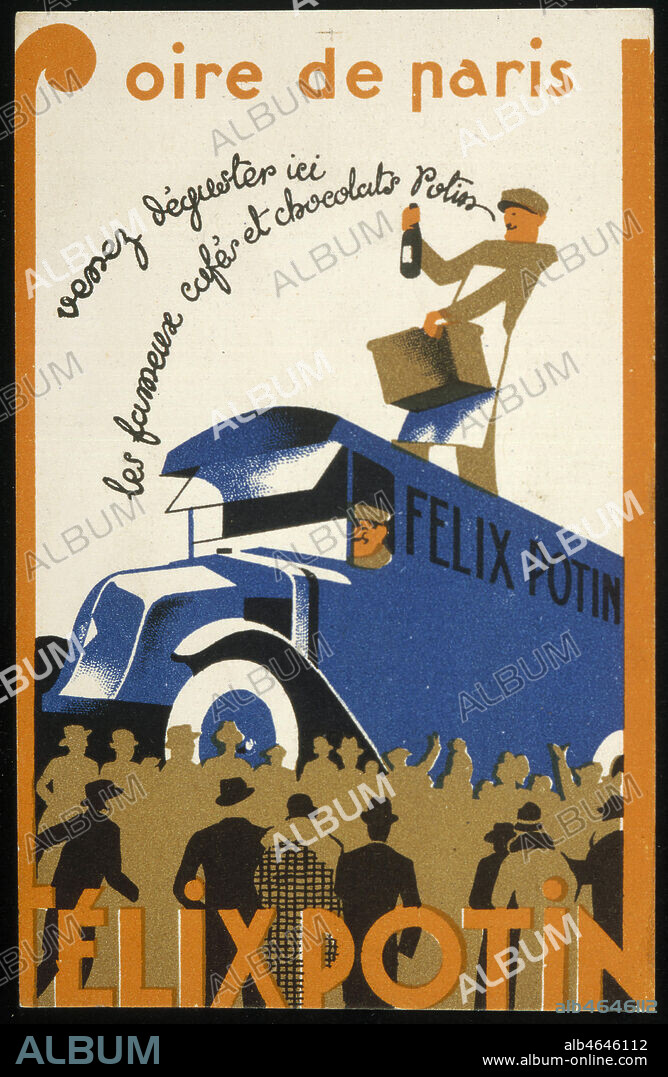 Affiche publicitaire Felix POTIN, 'Foire de Paris, venez deguster ici les fameux cafes et chocolats Potin', vers 1930. Credit: Collection KHARBINE-TAPABOR.