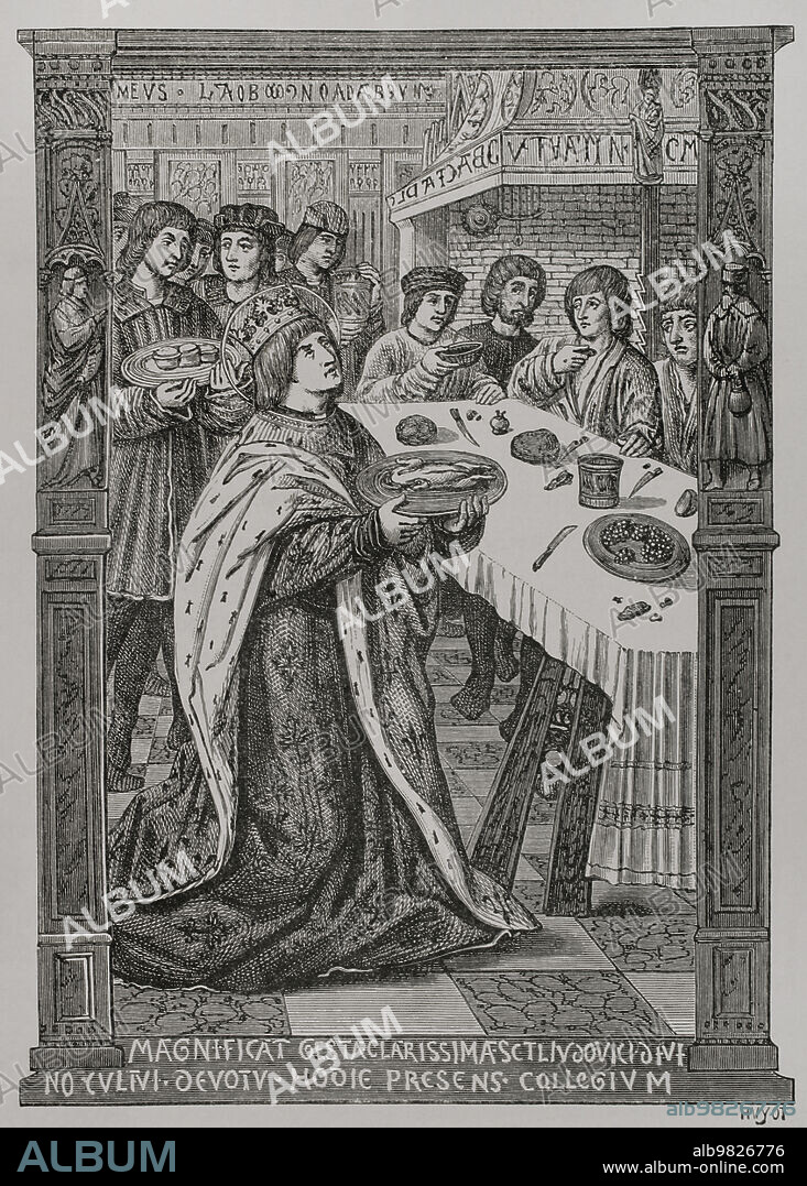 Louis IX or Saint Louis (1214-1270). King of France (1226,1270). St. Louis serving a meal to the poor. Engraving by Huyot after a miniature in "Petites Heures d'Anne de Bretagne'" ca. 1503. "Vie Militaire et Religieuse au Moyen age et à l'Epoque de la Renaissance". Paris, 1877.