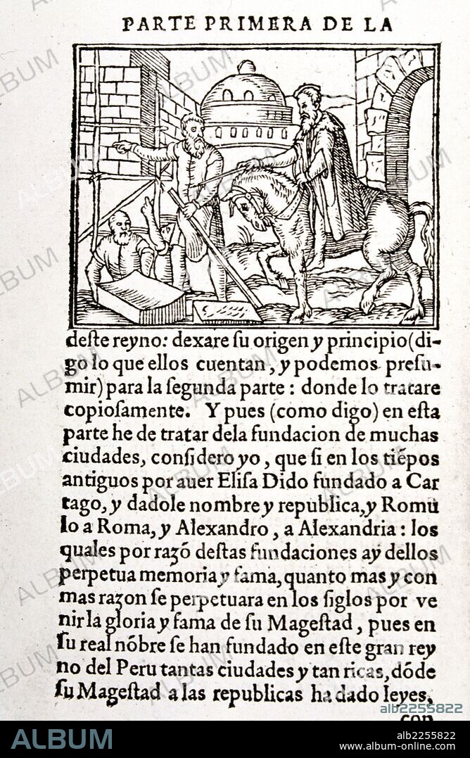 CIEZA DE LEON, PEDRO. CRONISTA DE INDIAS. LLERENA 1520-1554. " CRONICA DE PERU ", EDITADA EN AMBERES, AÑO 1554. BIBLIOTECA NACIONAL. MADRID.