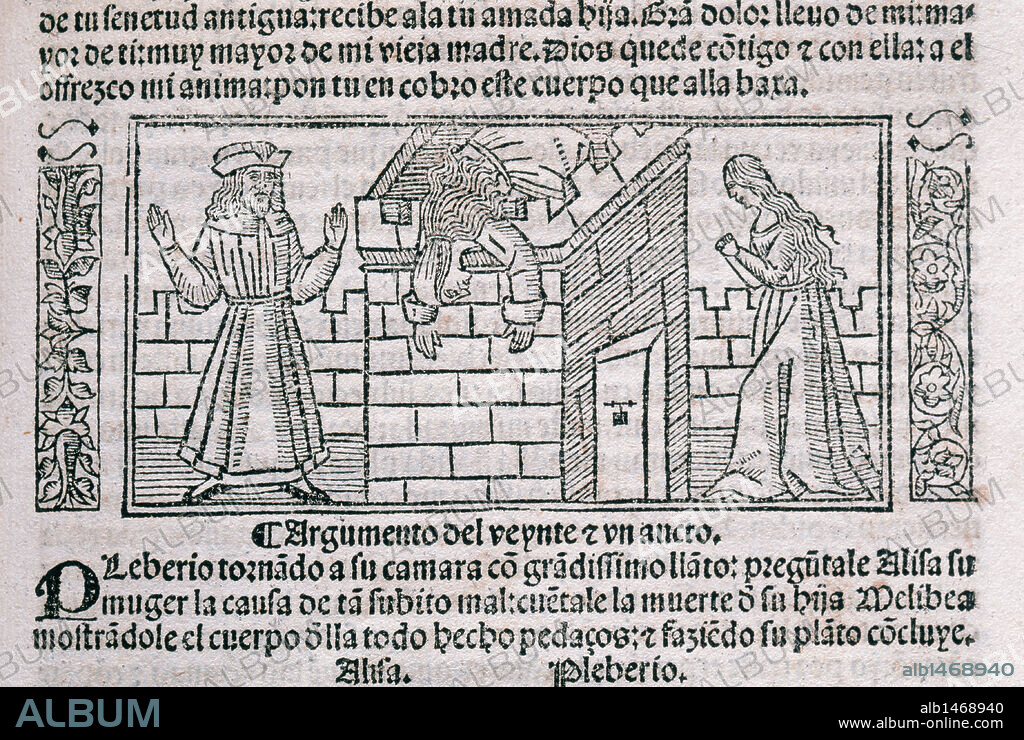 LITERATURA CASTELLANA. SIGLO XV. "LA CELESTINA" o "TRAGICOMEDIA DE CALISTO Y MELIBEA" (1499), obra escrita por Fernando DE ROJAS (Puebla de Montalbán, h. 1465-Talavera de la Reina, 1541), escritor español de familia judía convertido al cristianismo. Grabado del INICIO DEL ACTO 21 de la edición de Burgos del año 1531. Biblioteca de Catalunya. Barcelona.