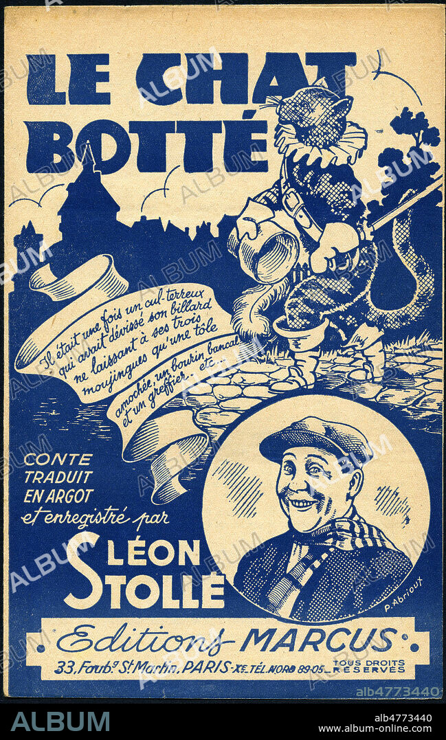 Le chat botte. Conte traduit en argot par Leon STOLLE (20 s.). Illustration de 1946 par P. ABRIOUX. Credit : Coll. Jonas/KHARBINE-TAPABOR.
