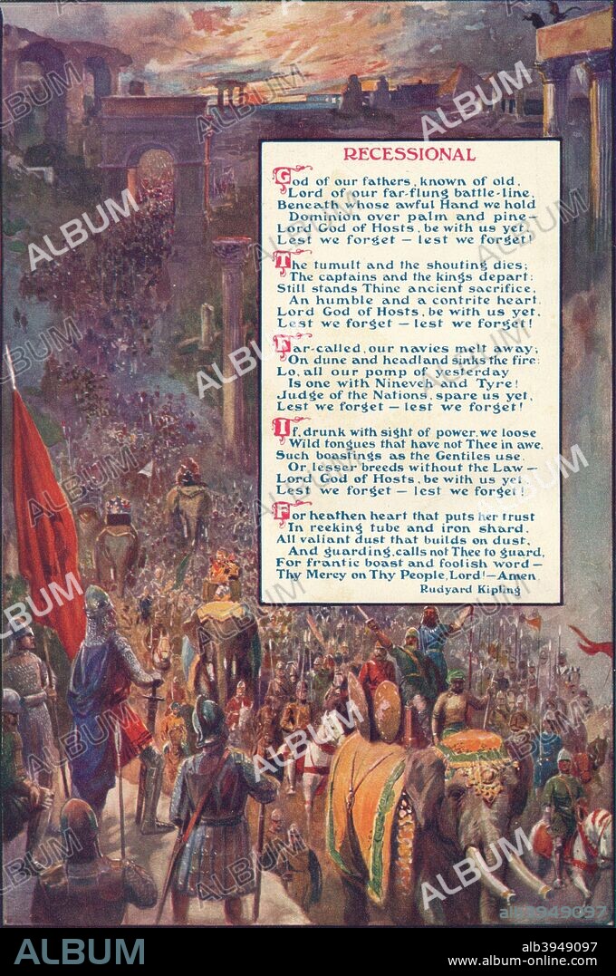 'Recessional', 1907. Poem by Rudyard Kipling, written for the Diamond Jubilee of Queen Victoria in 1897. From Harmsworth History of the World, Volume 1, by Arthur Mee, J.A. Hammerton, & A.D. Innes, M.A. [Carmelite House, London, 1907].