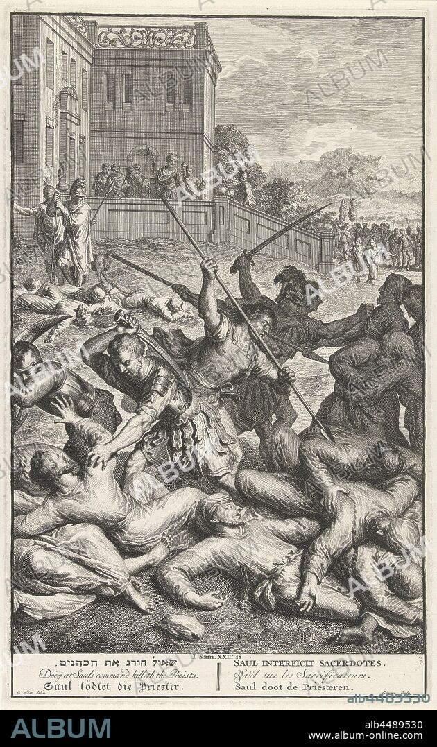 Saul takes revenge on Nob's priests, Saul orders his bodyguard to kill Nob's priests for their help to David. In the foreground the priests and their relatives are slaughtered. In the background on the right the bodyguards who have refused to execute Saul's order (1 Sam. 22:18). The print has a Hebrew, Latin, French, English, German and Dutch caption, the inhabitants of Nob are killed, Gilliam van der Gouwen (mentioned on object), 1728, paper, etching, w 224 mm × h 350 mm.